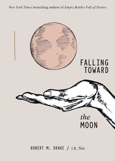 Falling Toward the Moon - R.h. Sin - Bøker - Andrews McMeel Publishing - 9781524853839 - 22. oktober 2019