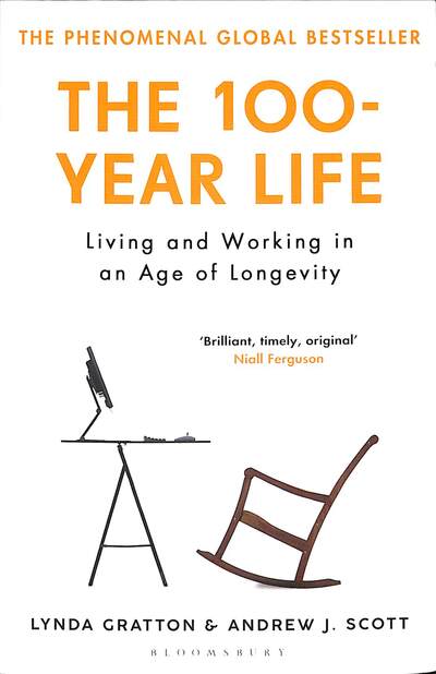 Cover for Lynda Gratton · The 100-Year Life: Living and Working in an Age of Longevity (Paperback Book) (2020)