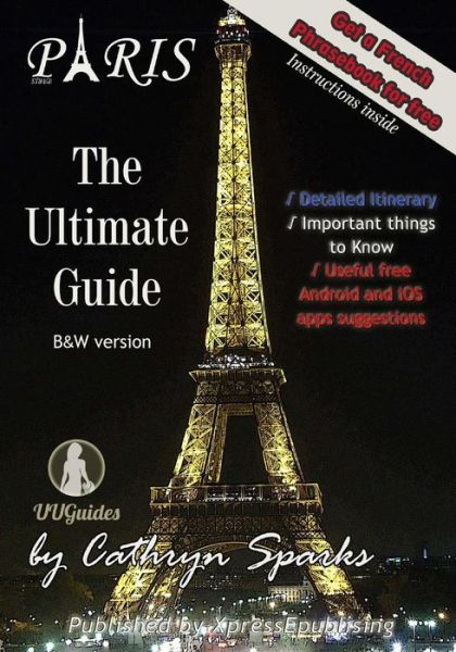 Cover for Cathryn Sparks · The Ultimate Paris Guide (Paperback Book) (2016)