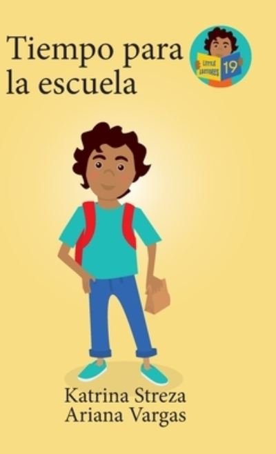 Cover for Katrina Streza · Tiempo para la Escuela (Book) (2023)
