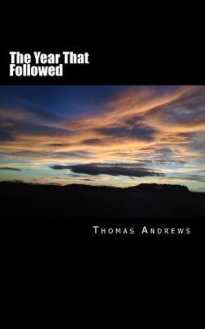 Cover for Thomas Andrews · The Year That Followed (Paperback Book) (2016)