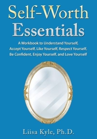 Cover for Liisa Kyle · Self-Worth Essentials (Paperback Book) (2016)