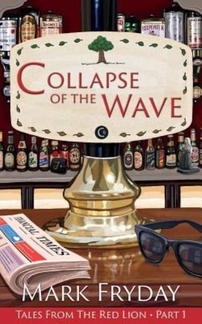 Mark Fryday · Collapse of the Wave (Pocketbok) (2016)