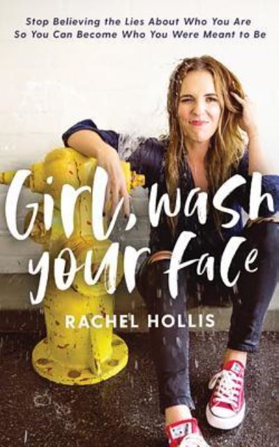 Cover for Rachel Hollis · Girl, Wash Your Face (CD) (2018)