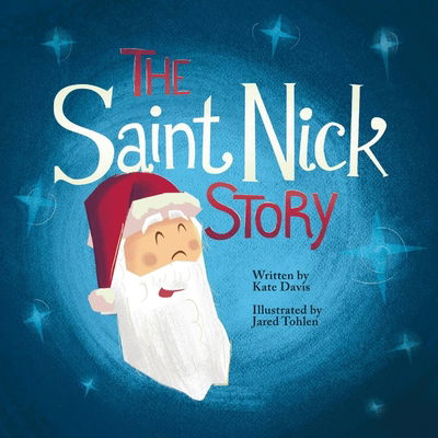 Cover for Kate Davis · The Saint Nick Story (Paperback Book) (2018)