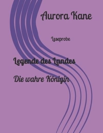 Cover for Aurora Kane · Legende des Landes (Paperback Bog) (2016)