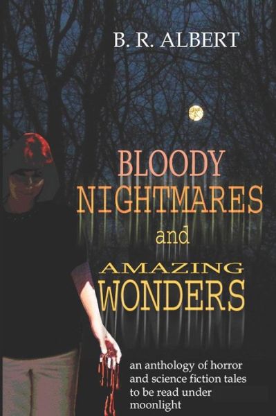 Cover for Barbara Albert · Bloody Nightmares and Amazing Wonders (Paperback Book) (2017)