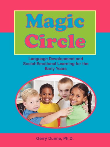 Cover for Phd Gerry Phd Dunne · Magic Circle: Language Devolopment and Social-emotional Learning for the Early Years (Paperback Book) (2012)