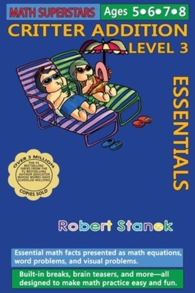 Cover for Robert Stanek · Math Superstars Addition Level 3, Library Hardcover Edition: Essential Math Facts for Ages 5 - 8 - Math Superstars (Gebundenes Buch) [5th Premium edition] (2021)