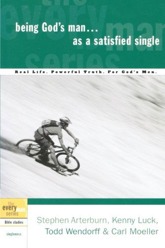 Stephen Arterburn · Being God's Man as a Satisfied Single: Real Men, Real Life, Powerful Truth - Every Man Bible Studies (Pocketbok) [Student / Stdy Gde edition] (2003)