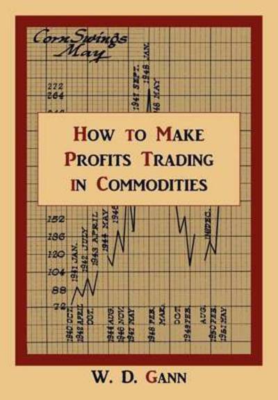 Cover for W D Gann · How to Make Profits Trading in Commodities (Pocketbok) (2010)