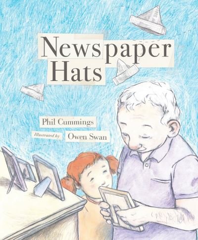 Cover for Phil Cummings · Newspaper hats (Book) [First US edition. edition] (2016)