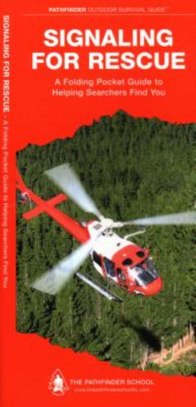 Signaling for Rescue - Dave Canterbury - Książki - Waterford Press Ltd - 9781583557839 - 23 września 2016