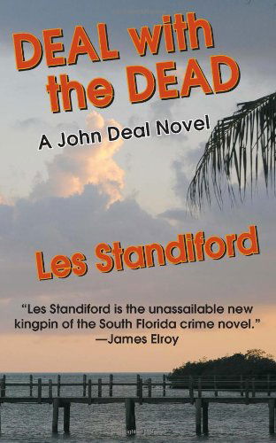 Cover for Les Standiford · Deal with the Dead (John Deal Series) (Paperback Book) [Reprint edition] (2009)