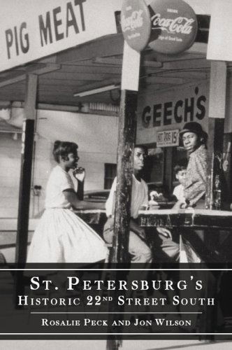 Cover for Rosalie Peck · St. Petersburg's Historic 22nd Street South (Paperback Book) (2006)