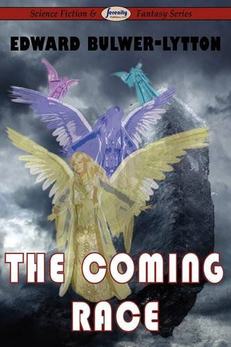 Cover for Edward Bulwer Lytton · The Coming Race (Paperback Book) (2009)