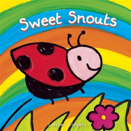 Sweet Snouts -  - Books - Clavis Publishing - 9781605372839 - September 22, 2016