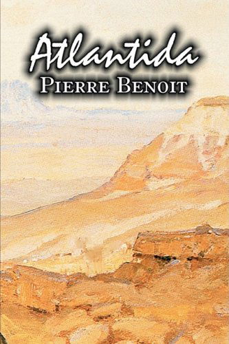 Atlantida - Pierre Benoit - Books - Aegypan - 9781606643839 - March 1, 2009
