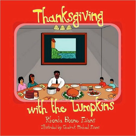 Cover for Rhonda Boone Evans · Thanksgiving with the Lumpkins (Paperback Book) (2009)