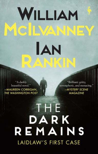 Cover for William McIlvanney · The Dark Remains (Taschenbuch) (2022)