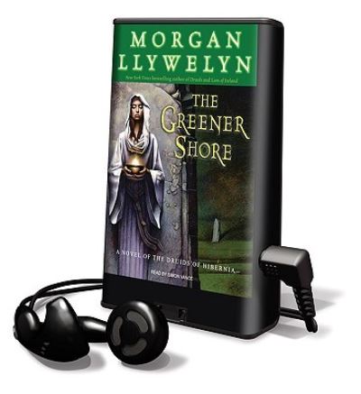 Cover for Morgan Llywelyn · The Greener Shore A Novel of the Druids of Hibernia, Library Edition (MISC) (2009)