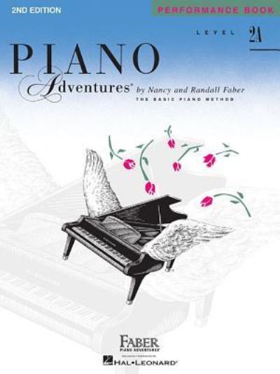 Cover for Piano Adventures Performance Book Level 2A: 2nd Edition (Buch) [2nd Revised edition] (1993)