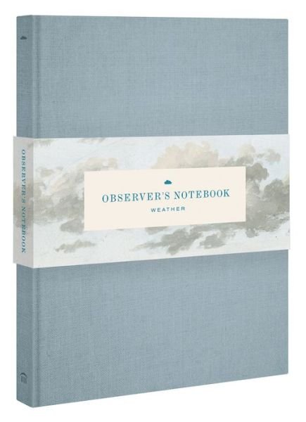 Cover for Princeton Architectural Press · Observer's Notebook: Weather (DIV) (2017)
