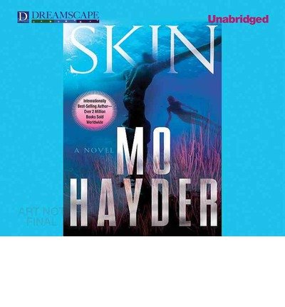 Cover for Mo Hayder · Skin (Jack Caffery) (MP3-CD) [Unabridged edition] (2013)
