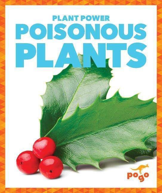 Cover for Mari C Schuh · Poisonous Plants - Plant Power (Gebundenes Buch) (2018)