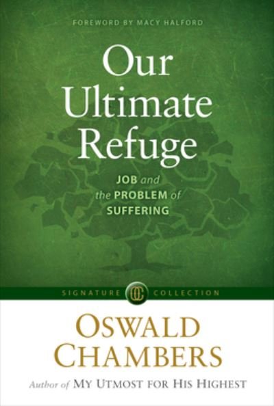 Cover for Oswald Chambers · Our Ultimate Refuge (Taschenbuch) (2020)