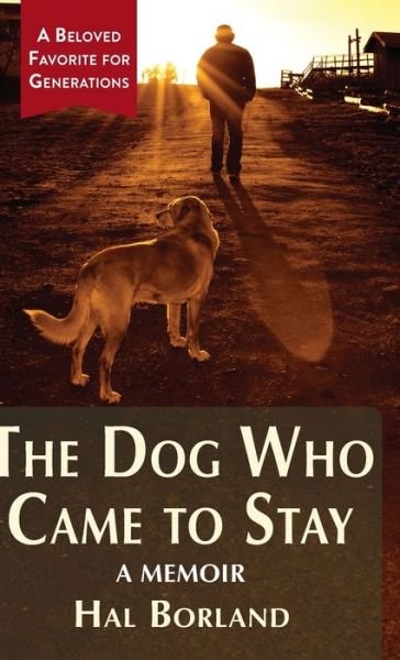 Cover for Hal Borland · Dog Who Came to Stay (Book) (2020)