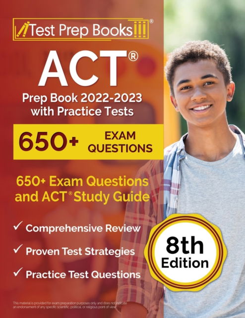 Cover for Joshua Rueda · ACT Prep Book 2022-2023 with Practice Tests: 650+ Exam Questions and ACT Study Guide [8th Edition] (Paperback Book) (2022)