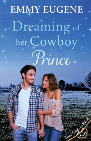 Cover for Emmy Eugene · Dreaming of Her Cowboy Prince (Buch) (2022)