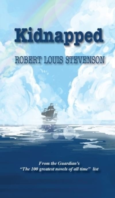 Kidnapped - Robert Louis Stevenson - Books - iBoo Press House - 9781641813839 - January 28, 2020