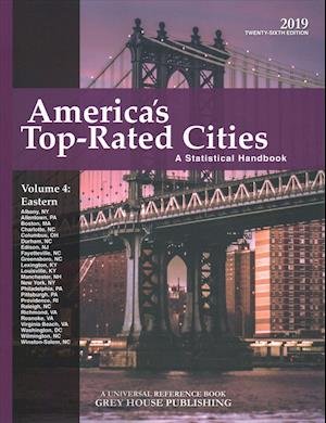 America's Top-Rated Cities, Volume 4: East, 2019 -  - Bøger - H.W. Wilson Publishing Co. - 9781642650839 - 14. maj 2019