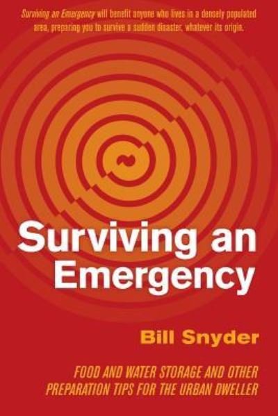 Cover for Bill Snyder · Surviving an Emergency (Taschenbuch) (2019)