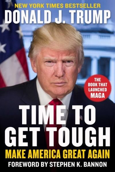 Cover for Donald J. Trump · Time to Get Tough: Make America Great Again (Gebundenes Buch) (2024)