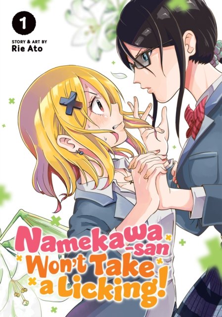 Cover for Rie Ato · Namekawa-san Won't Take a Licking! Vol. 1 - Namekawa-san Won't Take a Licking! (Paperback Bog) (2022)