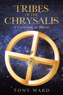 Cover for Tony Ward · Tribes of the Chrysalis (Paperback Book) (2020)