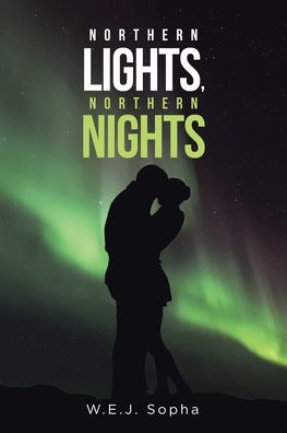 Cover for W E J Sopha · Northern Lights, Northern Nights (Paperback Book) (2021)