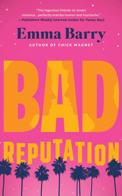 Bad Reputation - Emma Barry - Books - Amazon Publishing - 9781662520839 - October 1, 2024