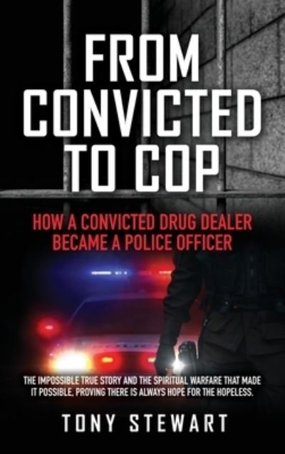 Cover for Salem Publishing Solutions · From Convicted to Cop (Hardcover Book) (2022)