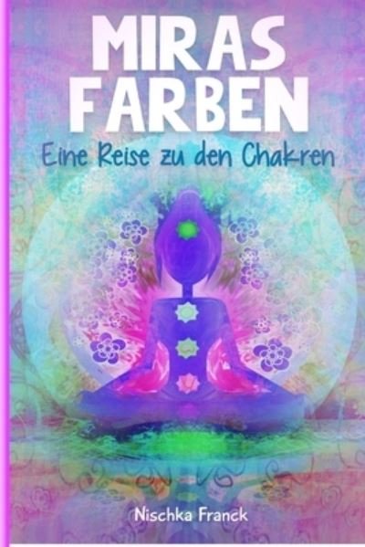 Cover for Nischka Franck · Miras Farben (Taschenbuch) (2020)