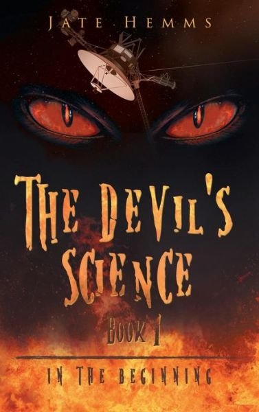 Cover for Jate Hemms · The Devil's Science (Hardcover bog) (2015)