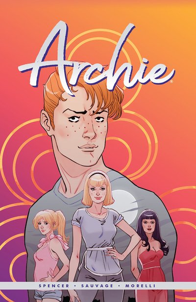 Cover for Nick Spencer · Archie By Nick Spencer Vol. 1 (Paperback Bog) (2019)