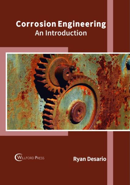 Cover for Ryan Desario · Corrosion Engineering: An Introduction (Hardcover Book) (2018)