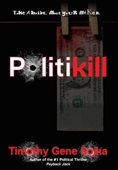 Cover for Black Rose Writing · Politikill (Hardcover Book) (2022)