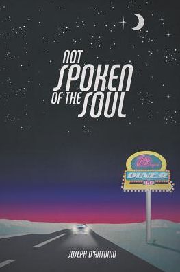 Cover for Joseph D'Antonio · Not Spoken of the Soul (Paperback Book) (2019)