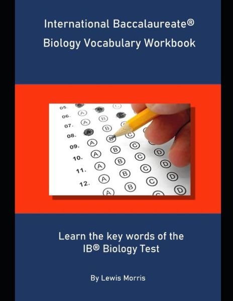 Cover for Lewis Morris · International Baccalaureate Biology Vocabulary Workbook (Paperback Bog) (2019)