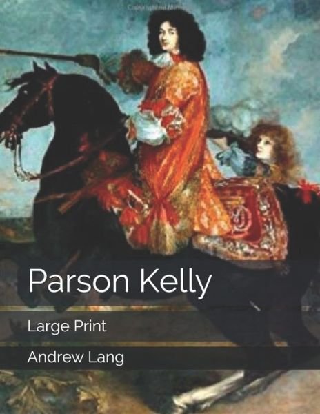 Cover for A. E. W. Mason · Parson Kelly (Book) (2021)